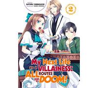 My Next Life As a Villainess 2: All Routes Lead to Doom