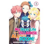My Next Life as a Villainess: All Routes Lead to Doom! (Manga) Vol. 3