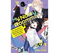My Noisy Roommate: The Roof Over My Head Comes With Monsters and a Hottie 1