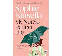 My Not So Perfect Life: A Novel