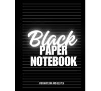 MY NOTE - BLACK PAPER: FOR WHITE INK AND GEL PEN