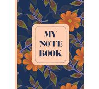 MY NOTE BOOK: Featuring blank pages for endless creativity