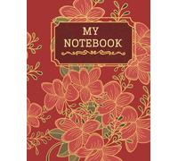 MY NOTEBOOK: 100 Lined Pages for neat, organized writing!: This high-quality notebook is designed for writers, students, professionals, and creatives who value both function and simplicity.