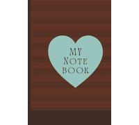 My Notebook: A Cute Teddy Bear Notebook for Writing, Notes, Ideas, School, Journaling, and Everyday Thoughts