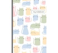 My Notebook: Cute Cats Paperback Notebook, 160 pages, 6x9in, Lined