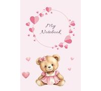 My Notebook: Cute Teddy Notebook for Girls