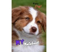 MY NOTEBOOK - HAPPY DOGS: The perfect choice for dog lovers! Looking for a practical and irresistibly cute notebook? Our Notebook series is designed ... lovers of all ages - kids, teens and adults!