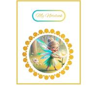 My Notebook: "Lined Pages with a Fairy Design"