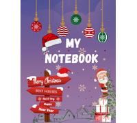 My Notebook: Merry Christmas Blank Notebook Sans Lignes - Large 8.5x11 Unlined Festive Santa Claus Holiday Sketchbook and Drawing Pad, 120 Pages