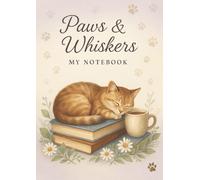 My Notebook: Paws & Whiskers