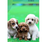 My notebook puppy edition: Designed for the beginning of classes, school and university, for notes and writings, personal notes, for the office, work, to give as a gift, etc...