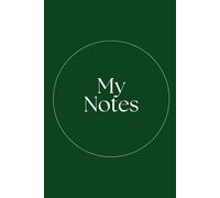 My Notes: A Premium 260-Page Guided Journal for Daily Mindfulness and Personal Growth