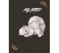 My Notes Cute Cat, This "Daily Note" notebook with a cute cat cover is the perfect companion for women and girls who love to write down their ... or creative ideas. With 100 lined pages.