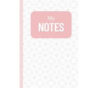 My Notes: Cute Geometric Notebook | 6x9” Double-Sided Lined Journal with heart details- 120 Pages Aesthetic Writing Notebook for Women, Teens & ... notes, quotes, daily tasks, travel and more
