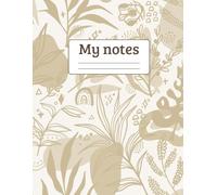 My notes: Diario de Metas y Reflexiones con Diseño Natural