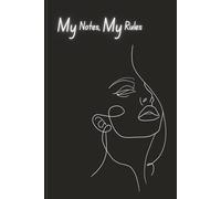 My Notes, My Rules: A Stylish 120 Lined Notebook for Girls to Write, Dream, and Rule the World .