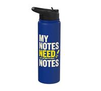 My Notes Need Notes Student Humor Funny Saying Quote Stainless Steel Insulated Water Bottle