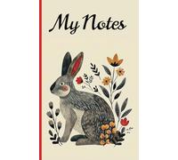 My Notes: Scandinavian Style Rabbit Cover Blank Notebook | 5 × 8 inches; 100 Ruled Pages | Ideal gift for Seniors, Adults or Teens.