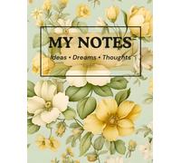 My Notes: Simple & Stylish Writing Notebook for School, College, Office, Women, Journaling, Creative Ideas and Daily Notes | 100 pages | 8.5 × 11