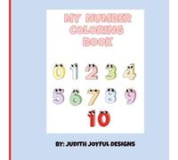 My Number Coloring Book: Color and Trace your Way Through Numbers1-10