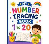 My Number Tracing Book: Learn Numbers 1 to 20 for Kids Ages 3-5