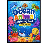 My Ocean Animal Colouring Book: Colour . Learn . Smile