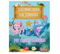 My Ocean Buddies: A Cute & Fun Ocean Coloring Book for Kids Ages 3-8