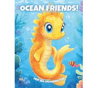 My Ocean Friends!: Colouring Book For Kids Ages 4-8