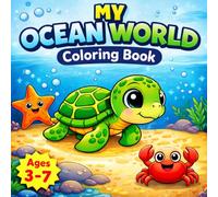 My Ocean World: Coloring Book
