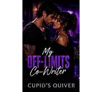 My Off-Limits Co-Writer: A Forced Proximity Rockstar Romance