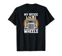 My Office Has 18 Wheels Semi Truck Driver Work Maglietta