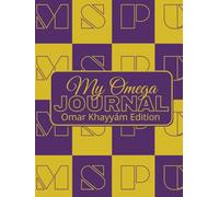 My Omega Journal: Omar Khayyám Edition