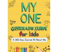 My One Question a Day Journal: 365 Days All about Me