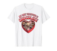 My Only Valentine Is Chocolate Funny Non-Romantic Anti Love Maglietta