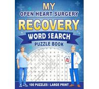 My Open Heart Surgery Recovery Word Search Puzzle Book: Post Heart Bypass Surgery Gifts for Men (100 Themed Puzzles) CABG Recovery Hospital Activities (8.5 x 11) Get Well Soon Gag Gift for Adults