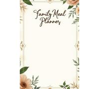 My Organized Kitchen and Family Meal Planner Journal