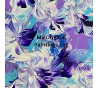 My Original Paintings Log: Instead of looking at your artwork on your phone or computer, feel accomplished while looking at your photos all in one place.