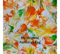 My Original Paintings Log: Instead of looking at your artwork on your phone or computer, feel accomplished while looking at your photos all in one place.