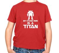 My Other Ride È Un Titan T-Shirt - Titanfall - Gioco Gamer - Idea Regalo