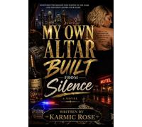 My Own Altar: Built From Silence