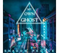 My Own Ghost Shadow People (CD) Album (Jewel Case)