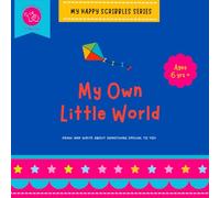 My Own Little World: My Happy Scribbles Series