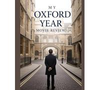 My Oxford Year Movie Review: Une plongée en profondeur dans le casting du film, le drame de production et la romance qui a tout déclenché