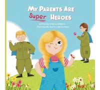 My Parents Are Super Heroes