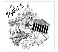 My PARIS (Calendrier mural carré 2026 30x30 cm) Calendrier double avec une page pour vos prises de notes: Dessins au marker noir pointe fine, de lieux et monuments de Paris