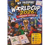 My Passport to the World Cup 2026: CONCACAF Edition