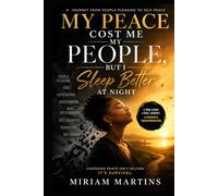 My Peace Cost Me My People: But I Sleep Better at Night