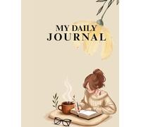 My Peaceful Mind: A Daily Mindfulness & Gratitude Journal, Positive Affirmations and Intentional Living for Women