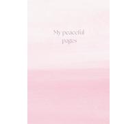 My peaceful pages