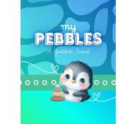 My Pebbles: A Gratitude Journal (Blue/Green)